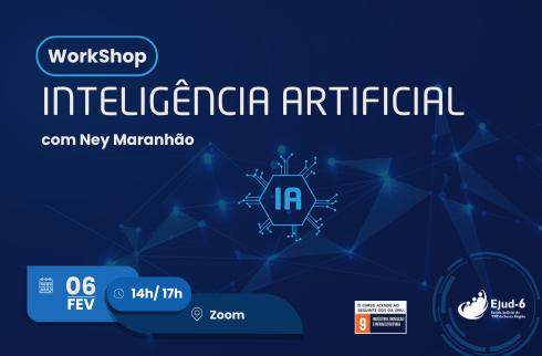 A Escola Judicial do TRT-6 realiza, na próxima quinta-feira (6), o Workshop Teoria e Prática Sobre Inteligência Artificial (IA), com Ney Maranhão. A capacitação acontece pela plataforma Zoom, das 14h às 17h, e é voltada a todo o público do Regional.