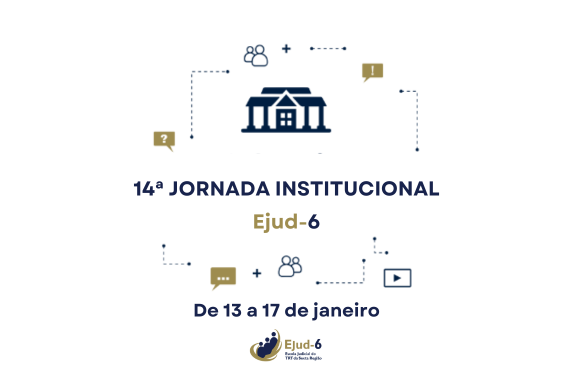 Card de fundo branco, com a ilustração de um prédio que denota uma escola. Ao redor do prédio, veem-se ícones em um fluxo de informação. Abaixo, lê-se: 14ª Jornada Institucional Ejud-6. De 13 a 17 de janeiro