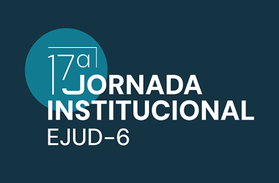 Cartaz com o texto “17ª Jornada Institucional EJUD-6” em destaque sobre fundo liso, acompanhado de uma forma circular atrás da numeração “17ª”.
